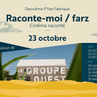 « Raconte-moi / Farz », Le Groupe Ouest