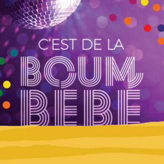 C’est de la Boum Bébé – compagnie Fario